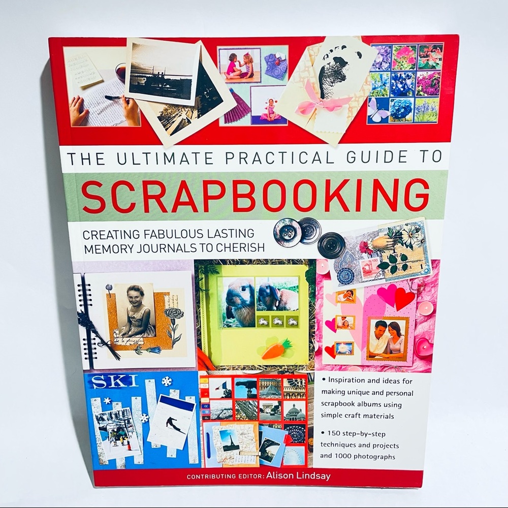 The ultimate practical guide to scrapbooking book